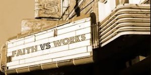 Faith vs Works